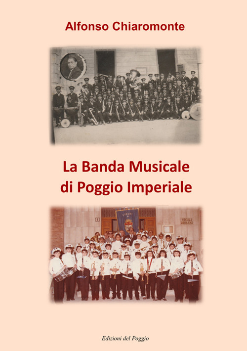 La banda musicale di Poggio Imperiale