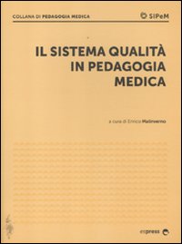 Il sistema di qualità in pedagogia medica