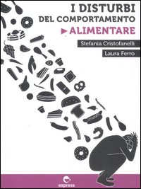 I disturbi del comportamento alimentare