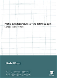 Profilo della letteratura slovena dal 1989 a oggi. Schede sugli scrittori