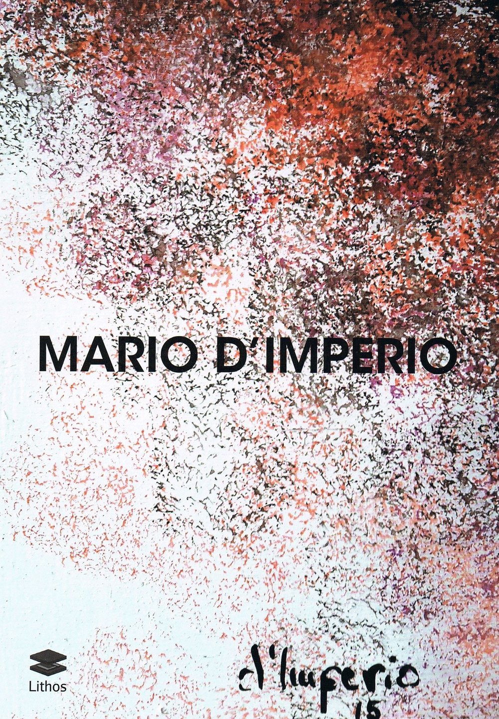 Mario D'Imperio. Ediz. illustrata