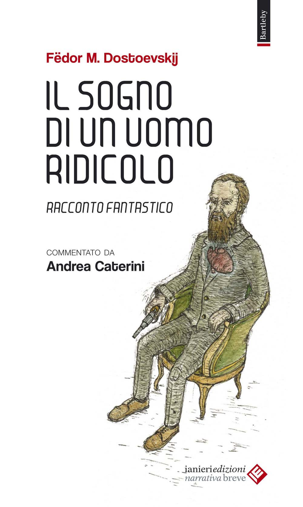 Il sogno di un uomo ridicolo. Racconto fantastico