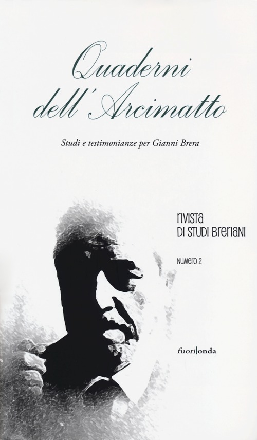 Quaderni dell'Arcimatto. Studi e testimonianze per Gianni Brera. Vol. 2