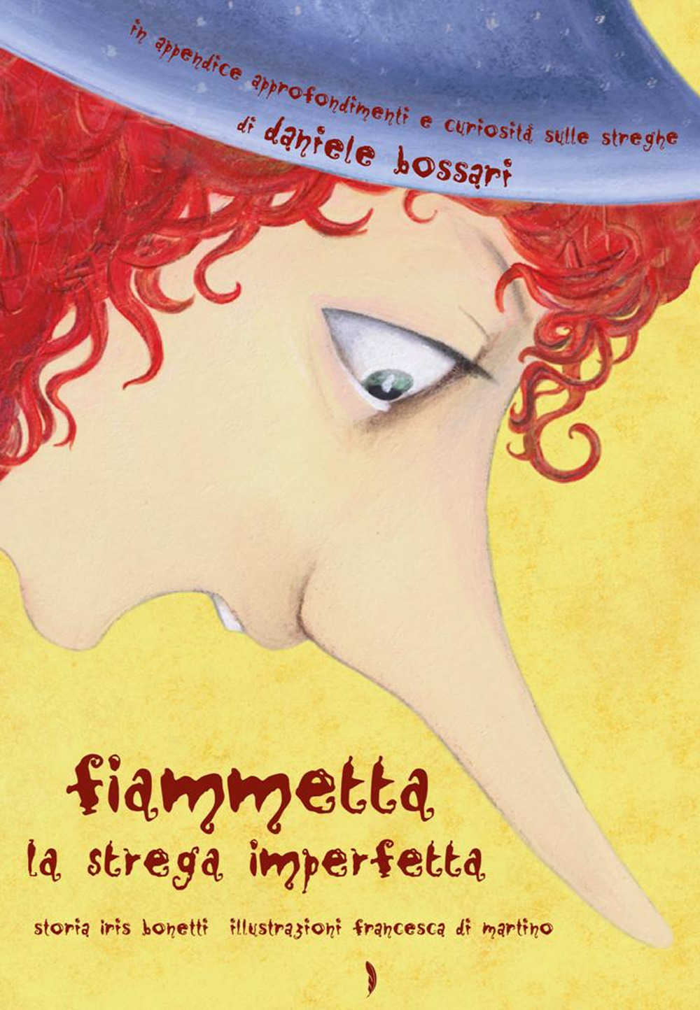 Fiammetta la strega imperfetta. Ediz. illustrata