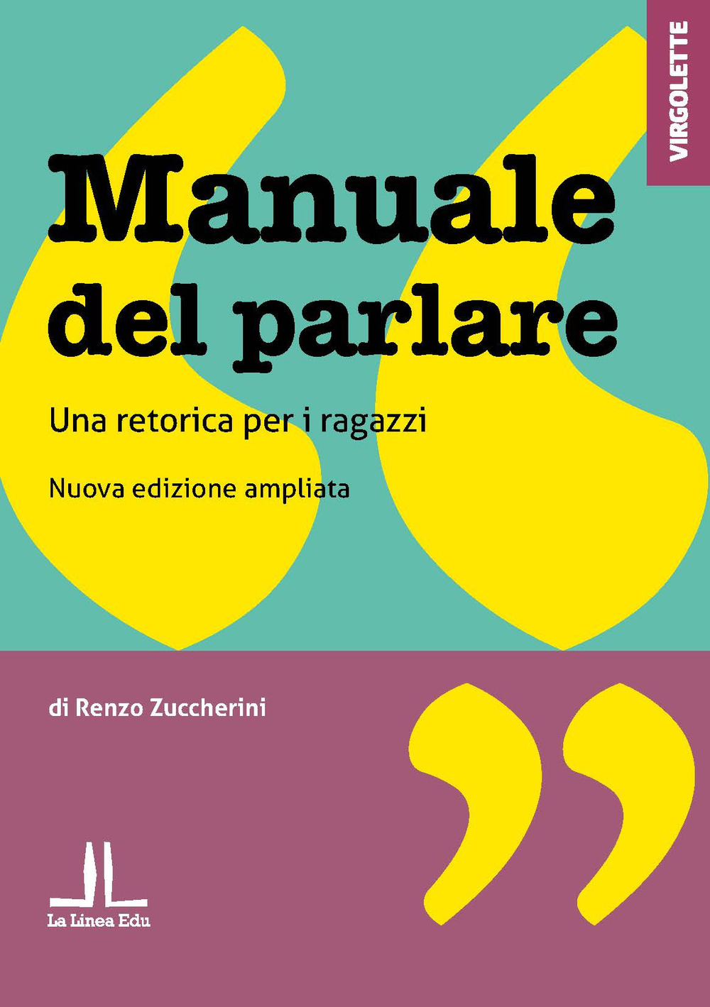 Manuale del parlare. Una retorica per i ragazzi