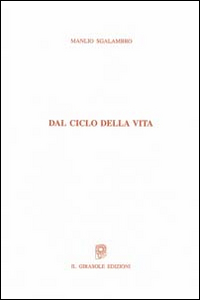 Dal ciclo della vita