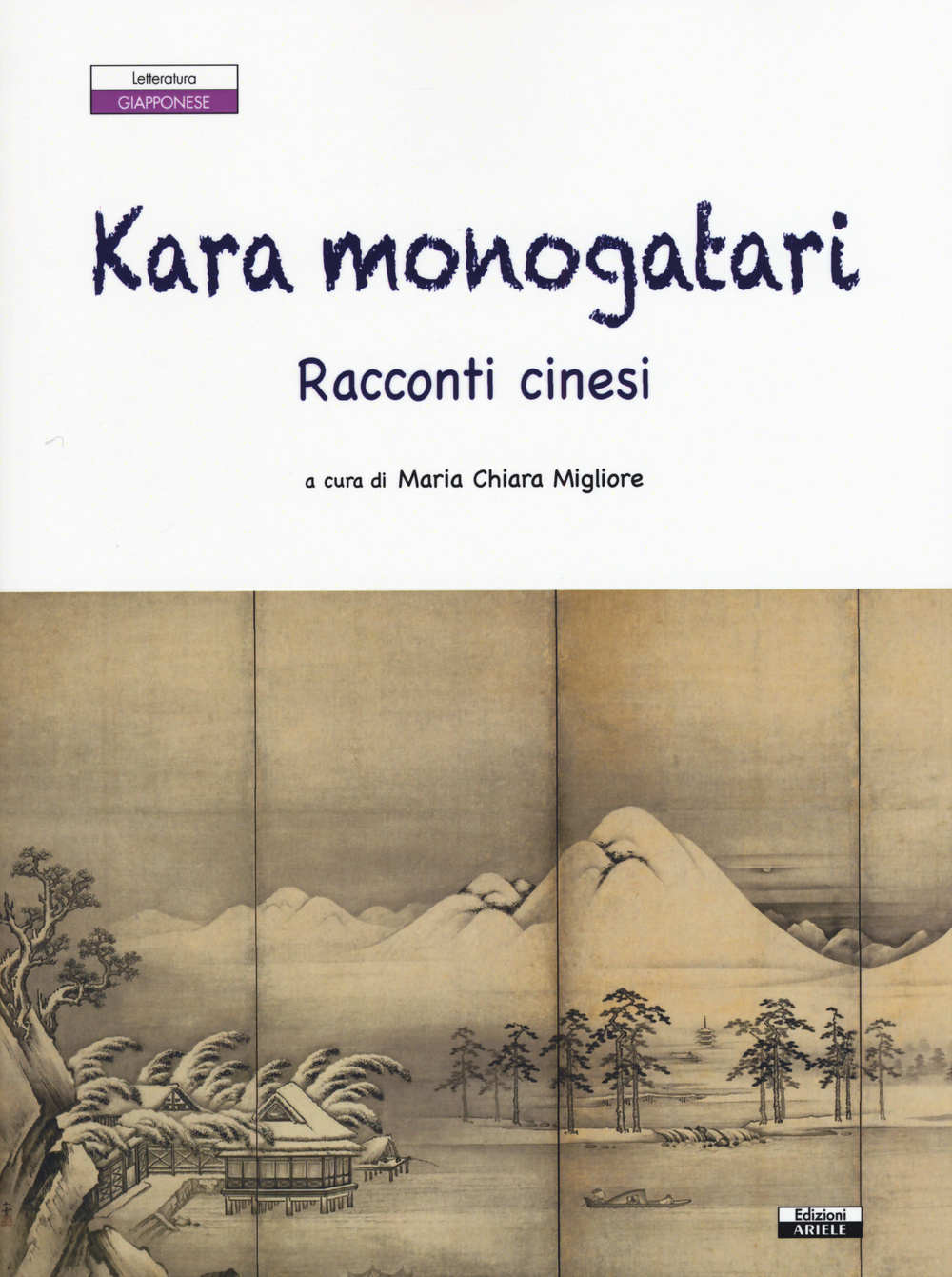 Kara monogatari. Racconti cinesi