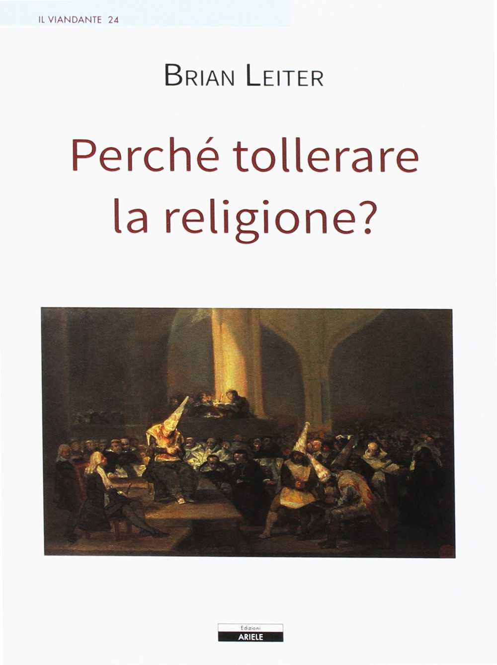 Perché tollerare la religione?