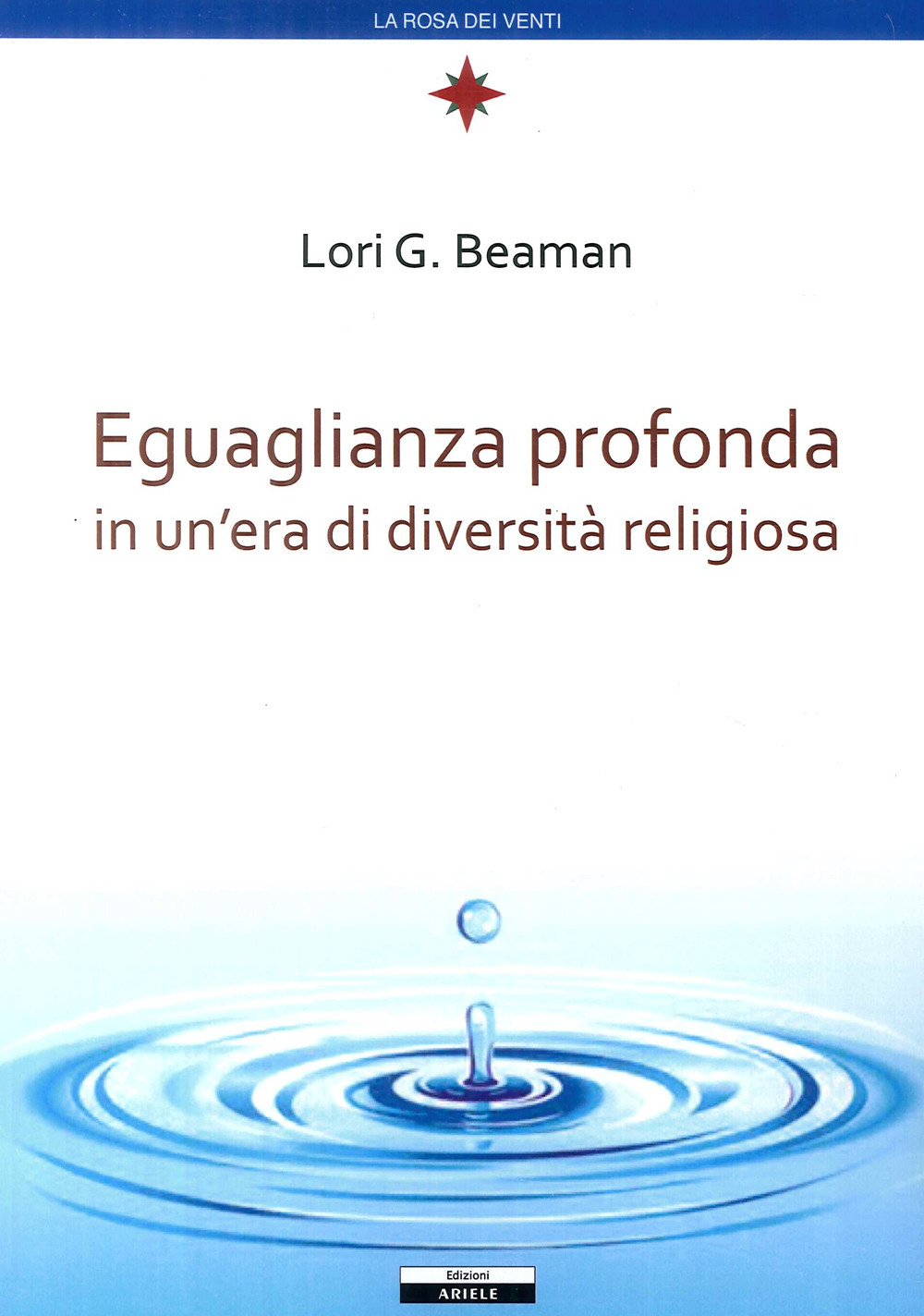 Eguaglianza profonda in un'era di diversità religiosa