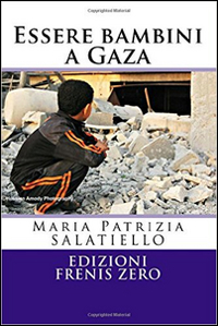 Essere bambini a Gaza. Il trauma infinito