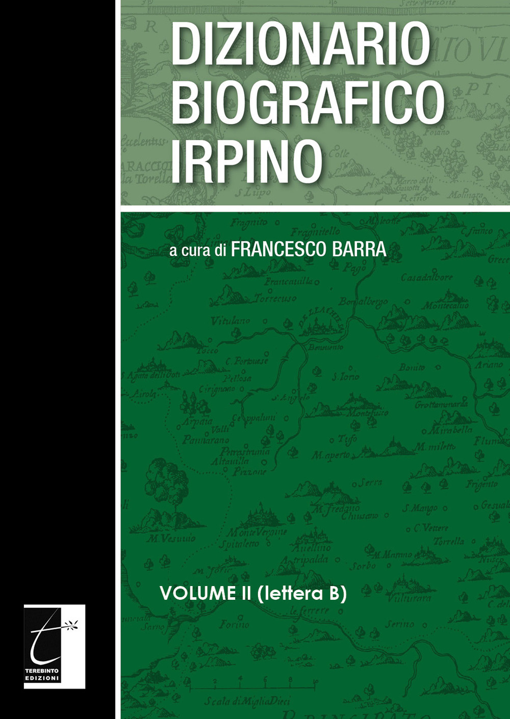 Dizionario biografico irpino. Vol. 2: Lettera B