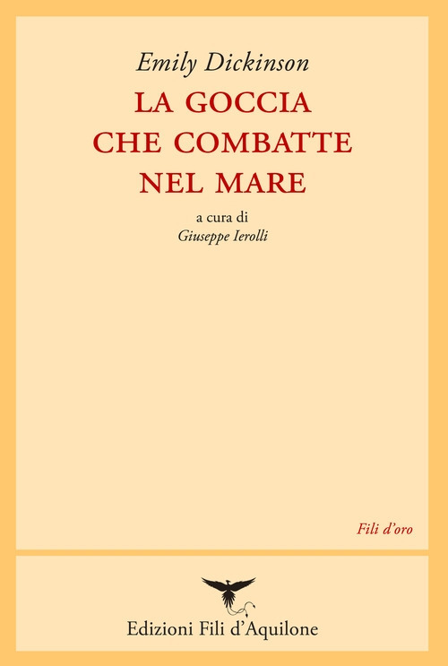 La goccia che combatte nel mare. Testo inglese a fronte