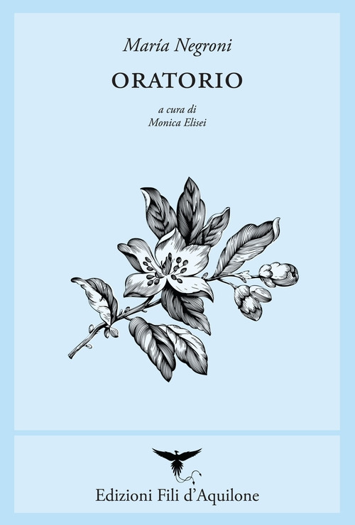 Oratorio. Testo spagnolo a fronte. Ediz. bilingue