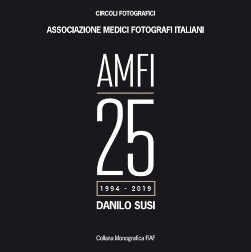 AMFI 25 (1944-2019). Ediz. illustrata