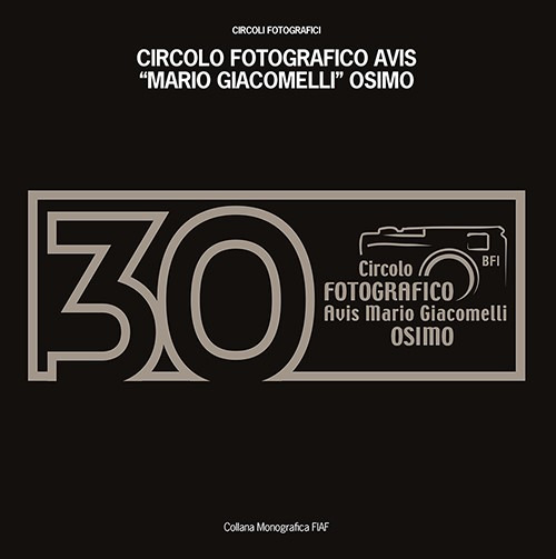 30 anni Circolo fotografico AVIS Mario Giacomelli Osimo