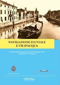 Navigazione fluviale e vie d'acqua