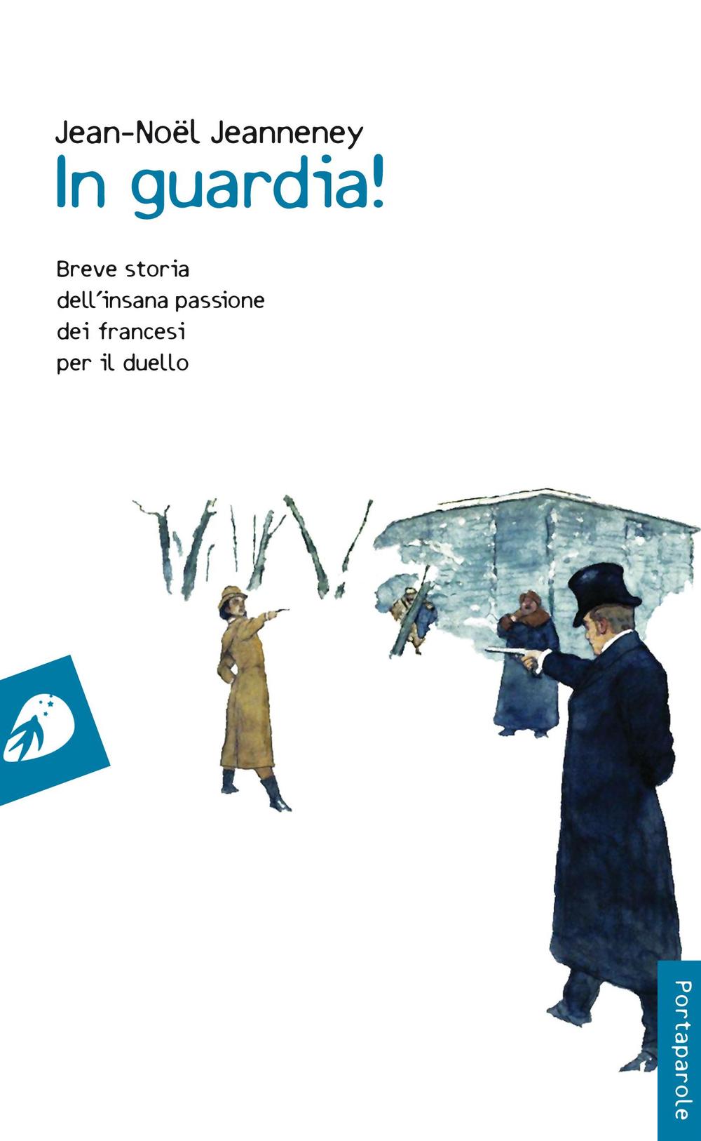 In guardia! Breve storia dell'insana passione dei francesi per il duello