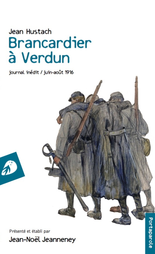 Brancardier à Verdun. Journal inédit, juin-août 1916