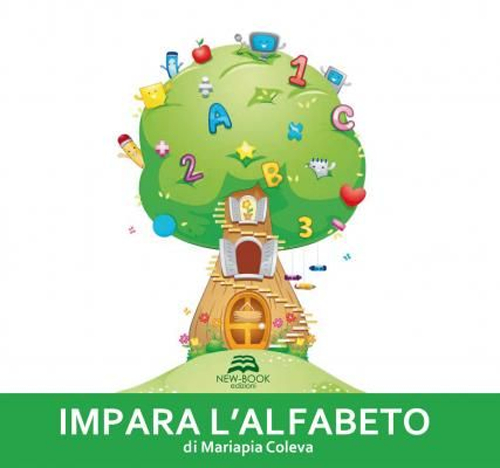 Impara l'alfabeto. Ediz. illustrata