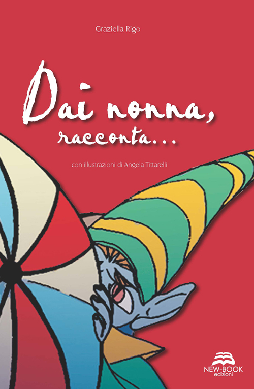 Dai nonna, racconta...