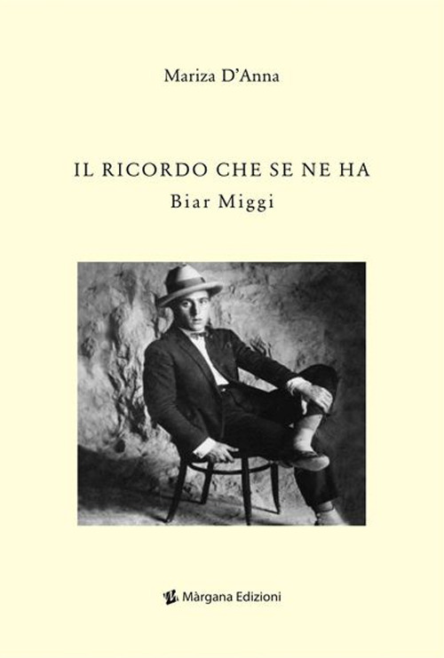Il ricordo che se ne ha. Biar Miggi