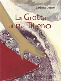 La grotta di re Tiberio