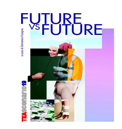 Future vs. future. Teascenario19