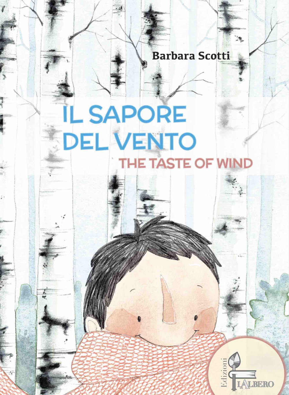 Il sapore del vento-The taste of wind. Ediz. bilingue