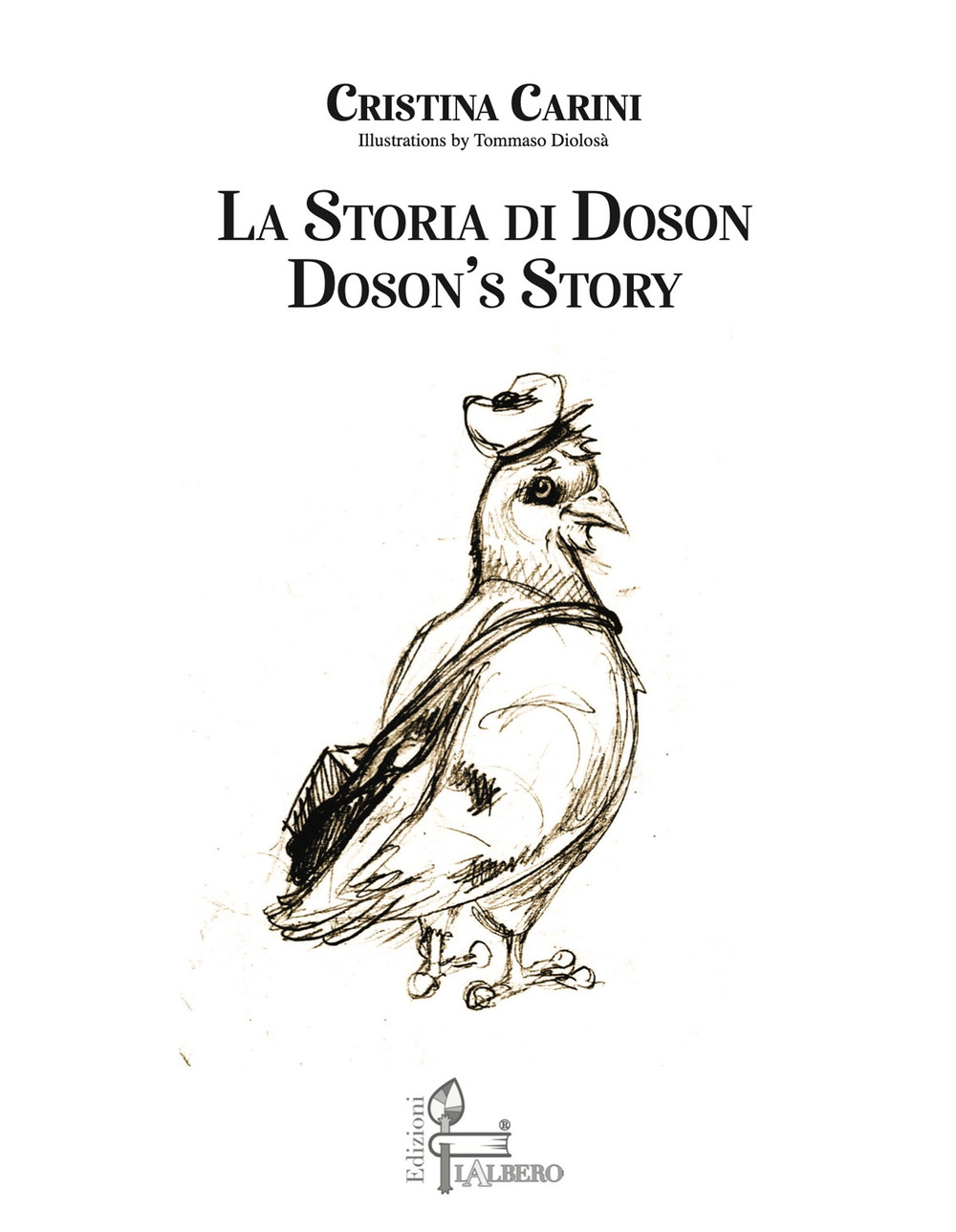 La storia di Doson-Doson's story. Ediz. bilingue