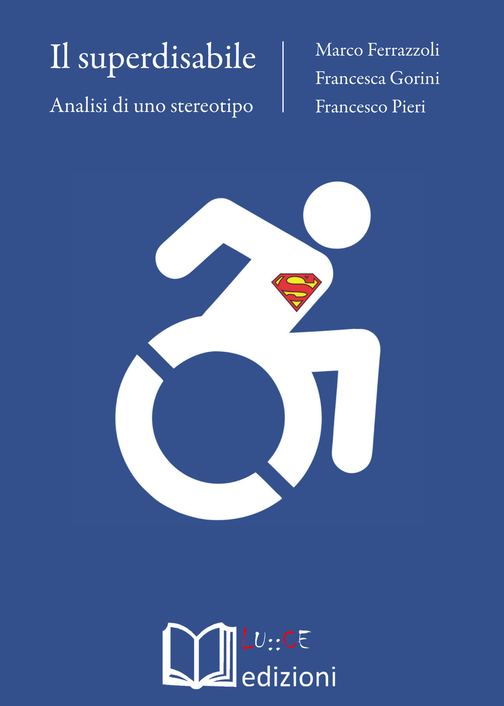 Il superdisabile. Analisi di uno stereotipo