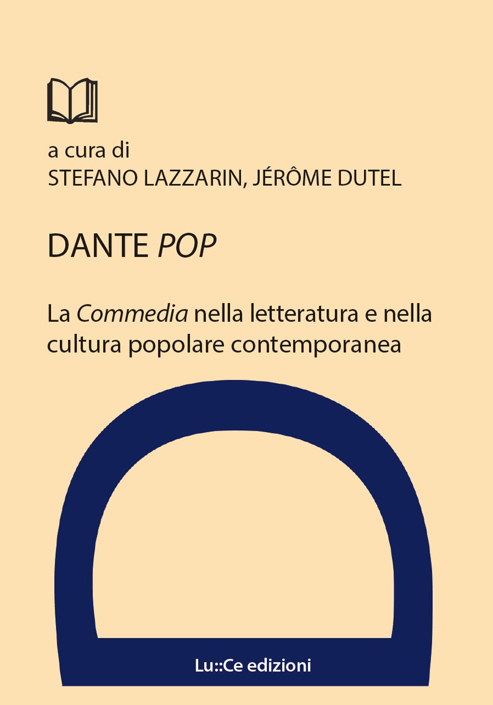 Dante pop. La Commedia nella letteratura e nella cultura popolare contemporanea