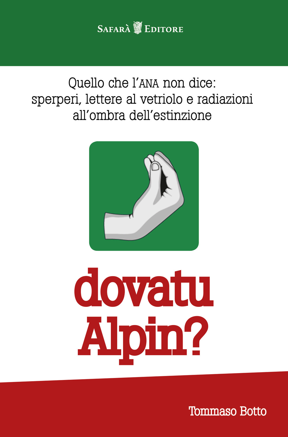 Dovatu Alpin? Quello che l'ANA non dice. Sperperi, lettere al vetriolo e radiazioni all'ombra dell'estinzione