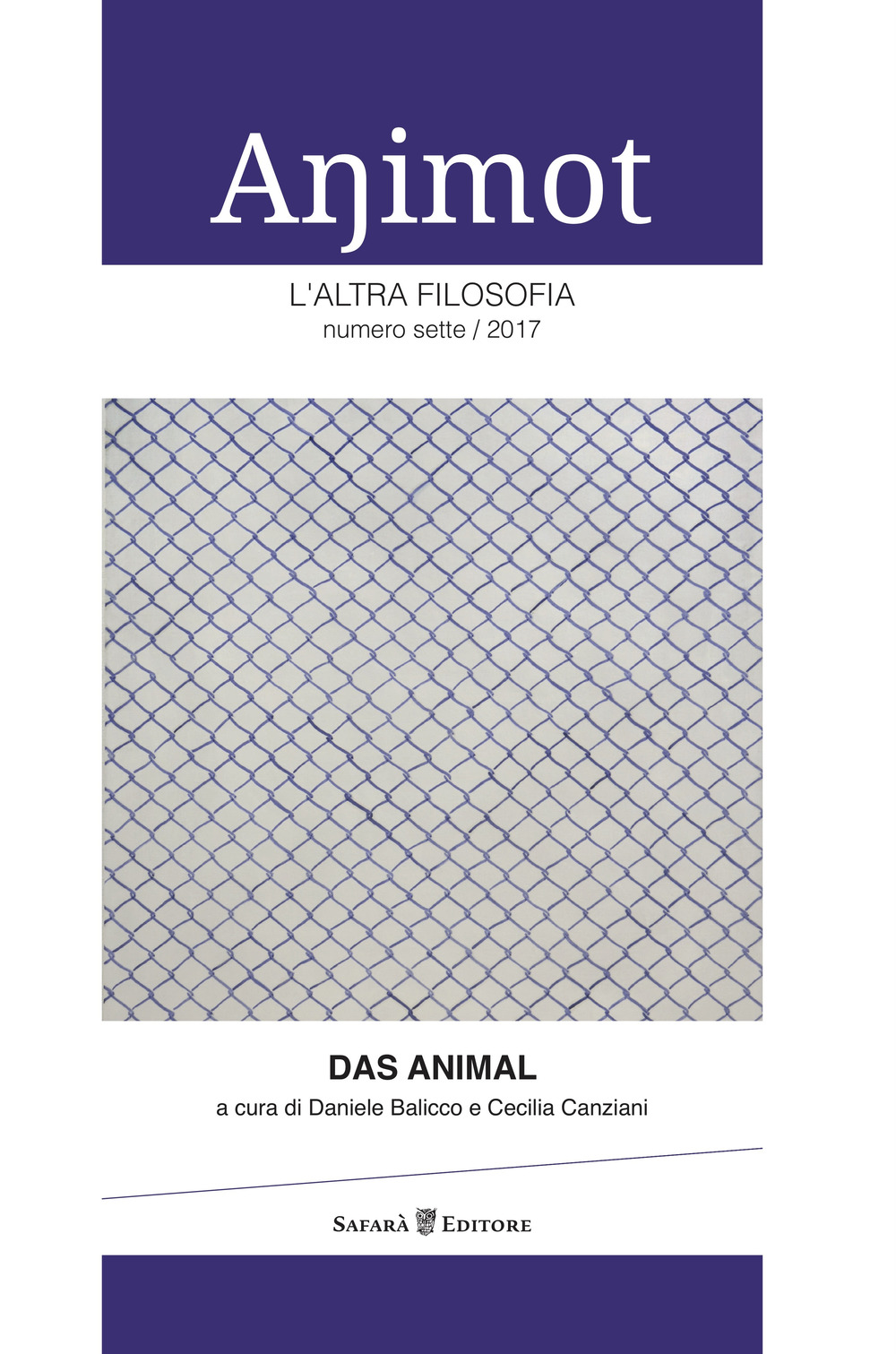 Animot. L'altra filosofia   (2017). Vol. 7: Das animal