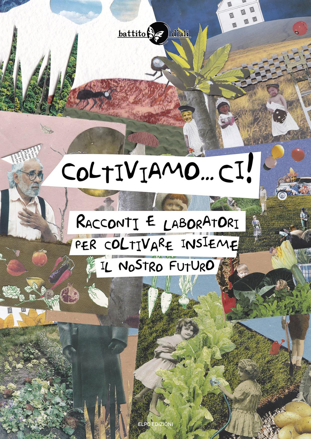 Coltiviamo...ci! Racconti e laboratori per coltivare il nostro futuro