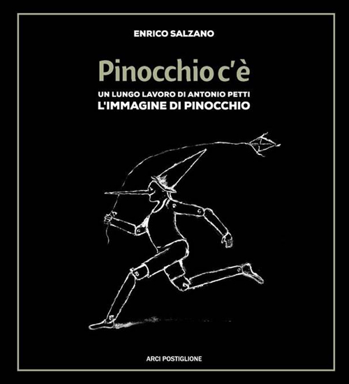 Pinocchio c'è. Un lungo lavoro di Antonio Petti. L'immagine di Pinocchio