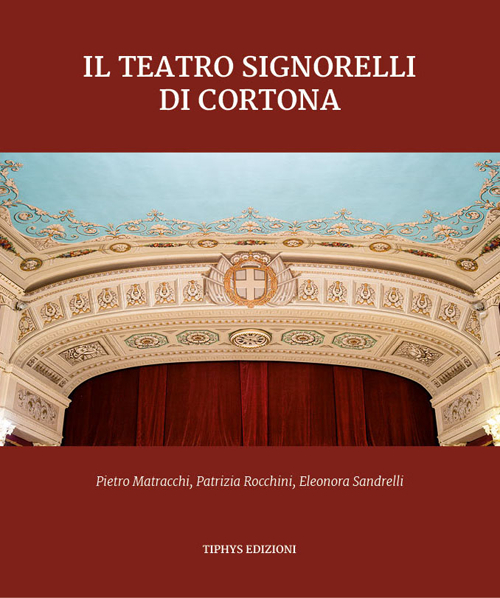 Il teatro Signorelli di Cortona