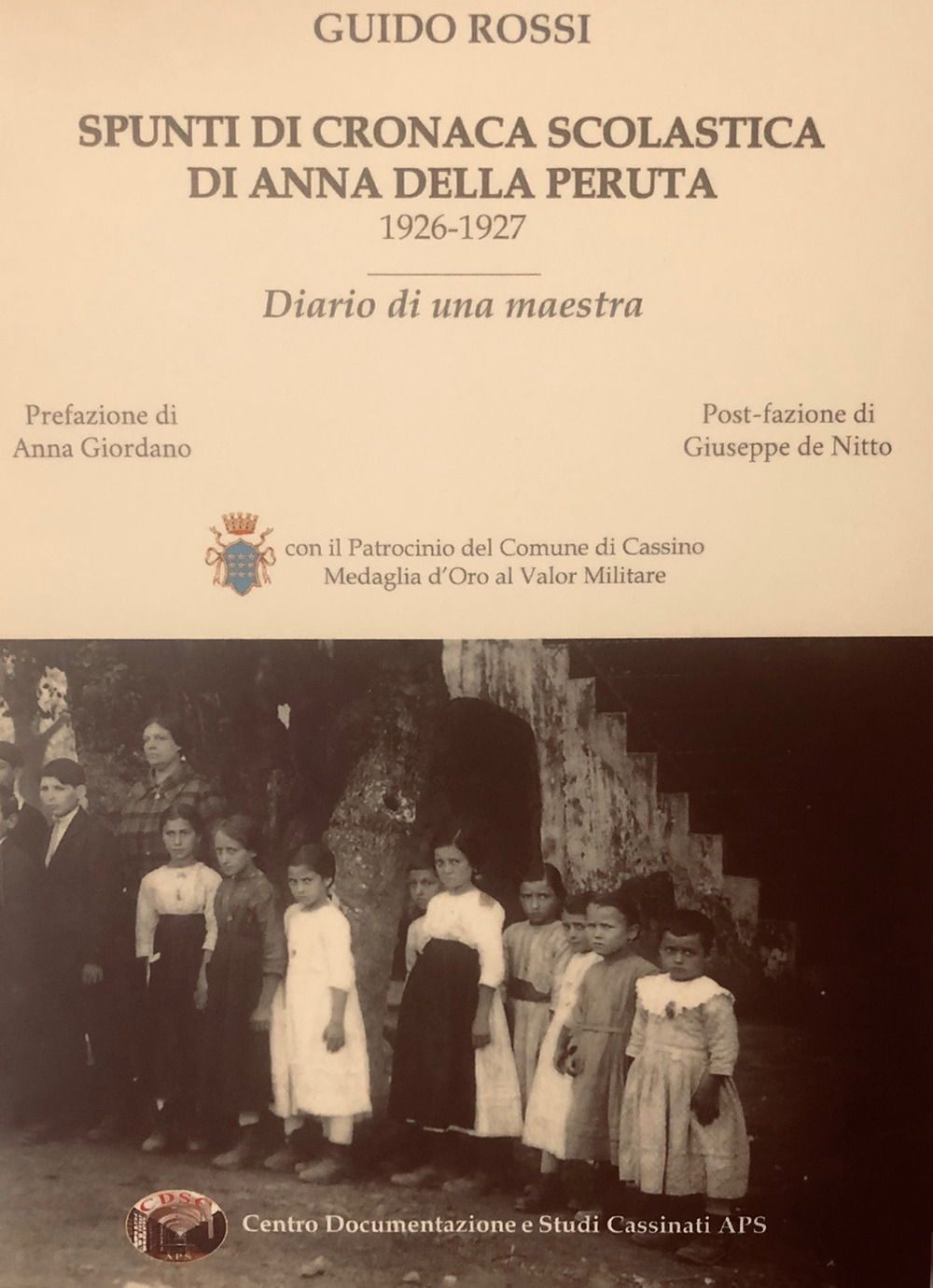 Spunti di cronaca scolastica di Anna Della Peruta 1926-1927. Diario di una maestra
