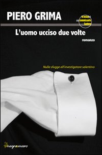 L'uomo ucciso due volte