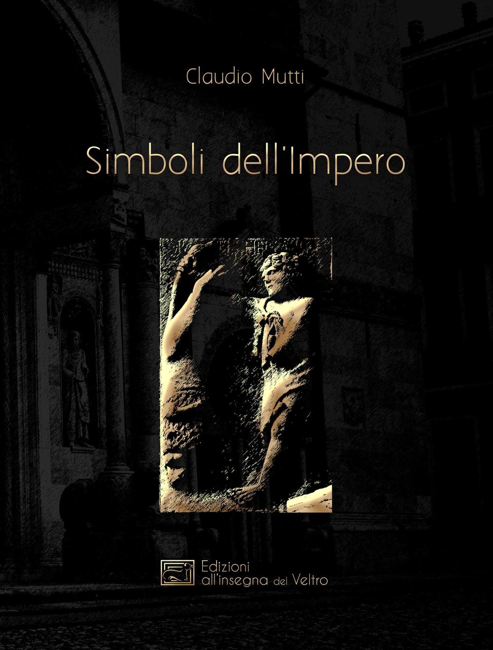 Simboli dell'Impero. Il messaggio antelamico di Borgo San Donnino