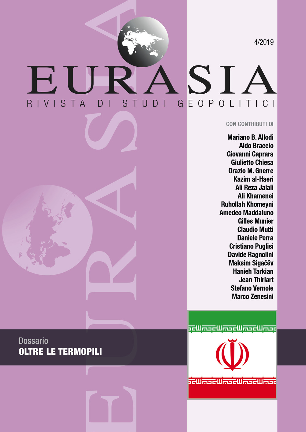 Eurasia. Rivista di studi geopolitici (2019). Nuova ediz.. Vol. 4: Oltre le Termopili