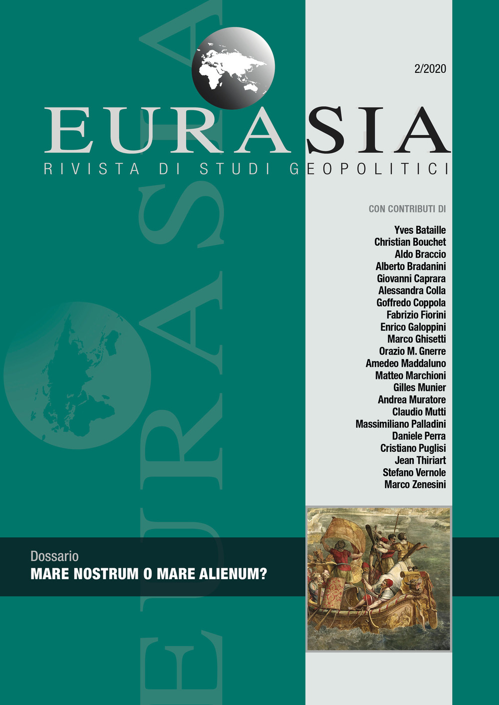 Eurasia. Rivista di studi geopolitici (2020). Vol. 2: Mare nostrum o mare alienum?