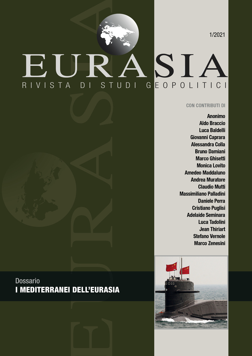 Eurasia. Rivista di studi geopolitici (2021). Vol. 1: I mediterranei dell'Eurasia