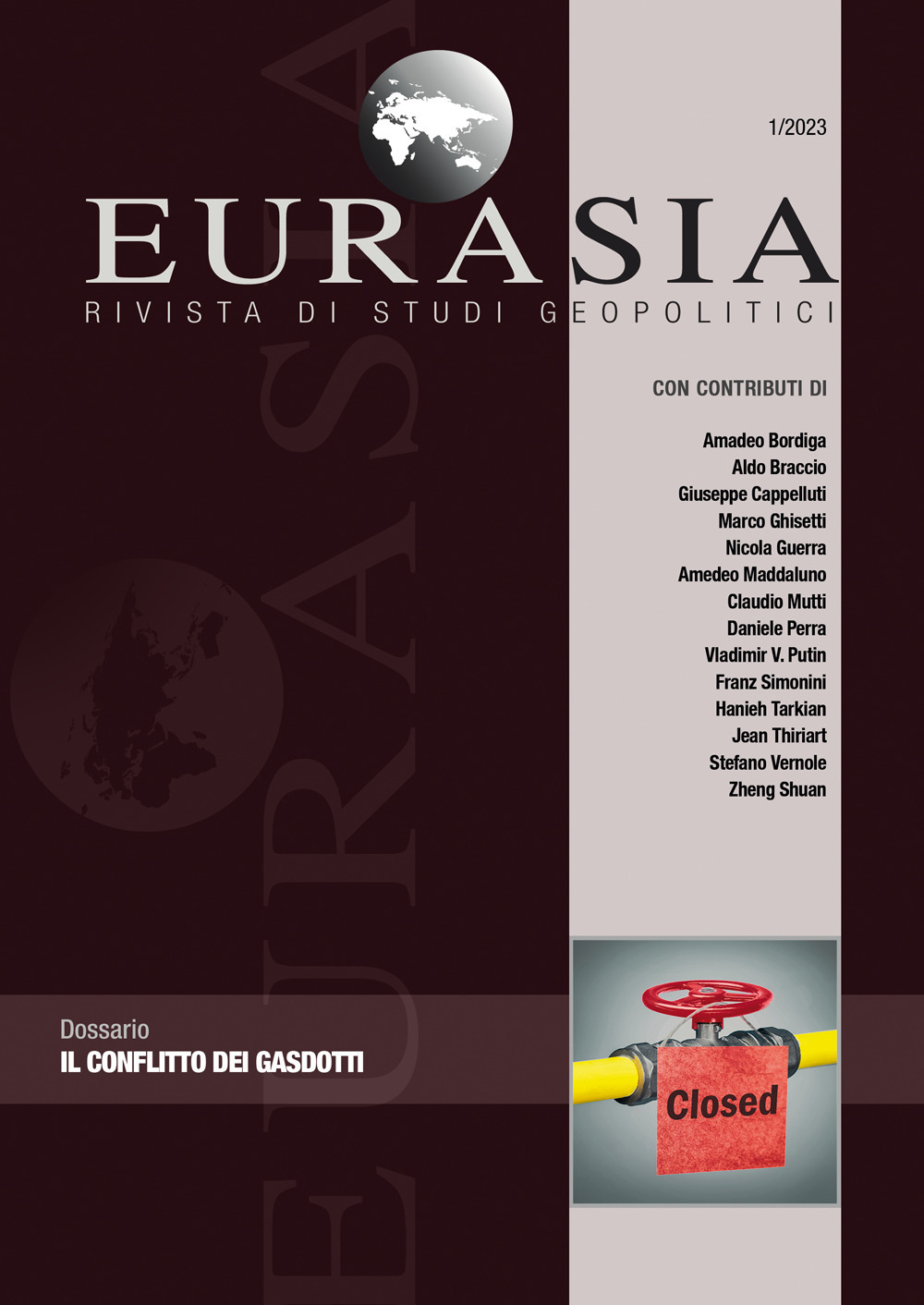 Eurasia. Rivista di studi geopolitici (2023). Vol. 1: Il conflitto dei gasdotti