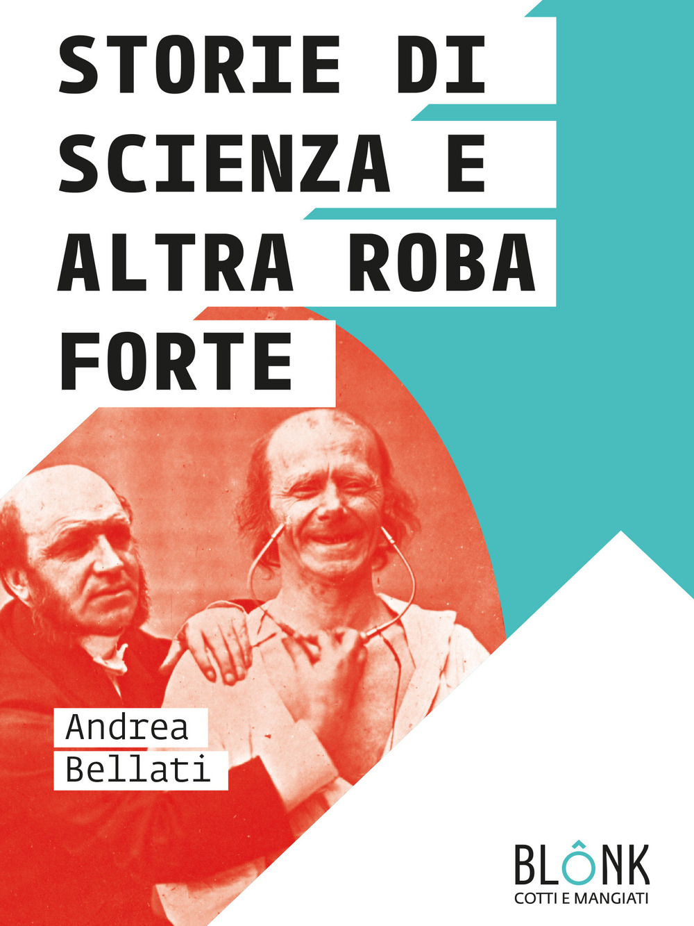 Storie di scienza e altra roba forte