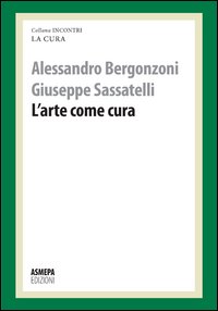 L'arte come cura. La cura responsabile