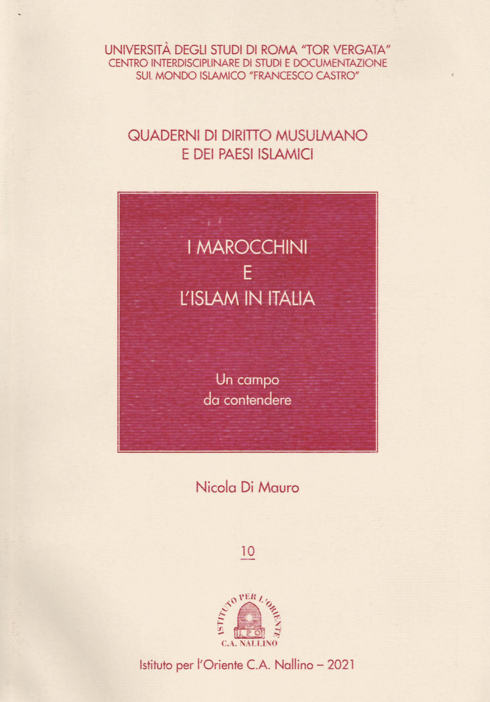 I marocchini e l'islam in Italia. Un campo da contendere
