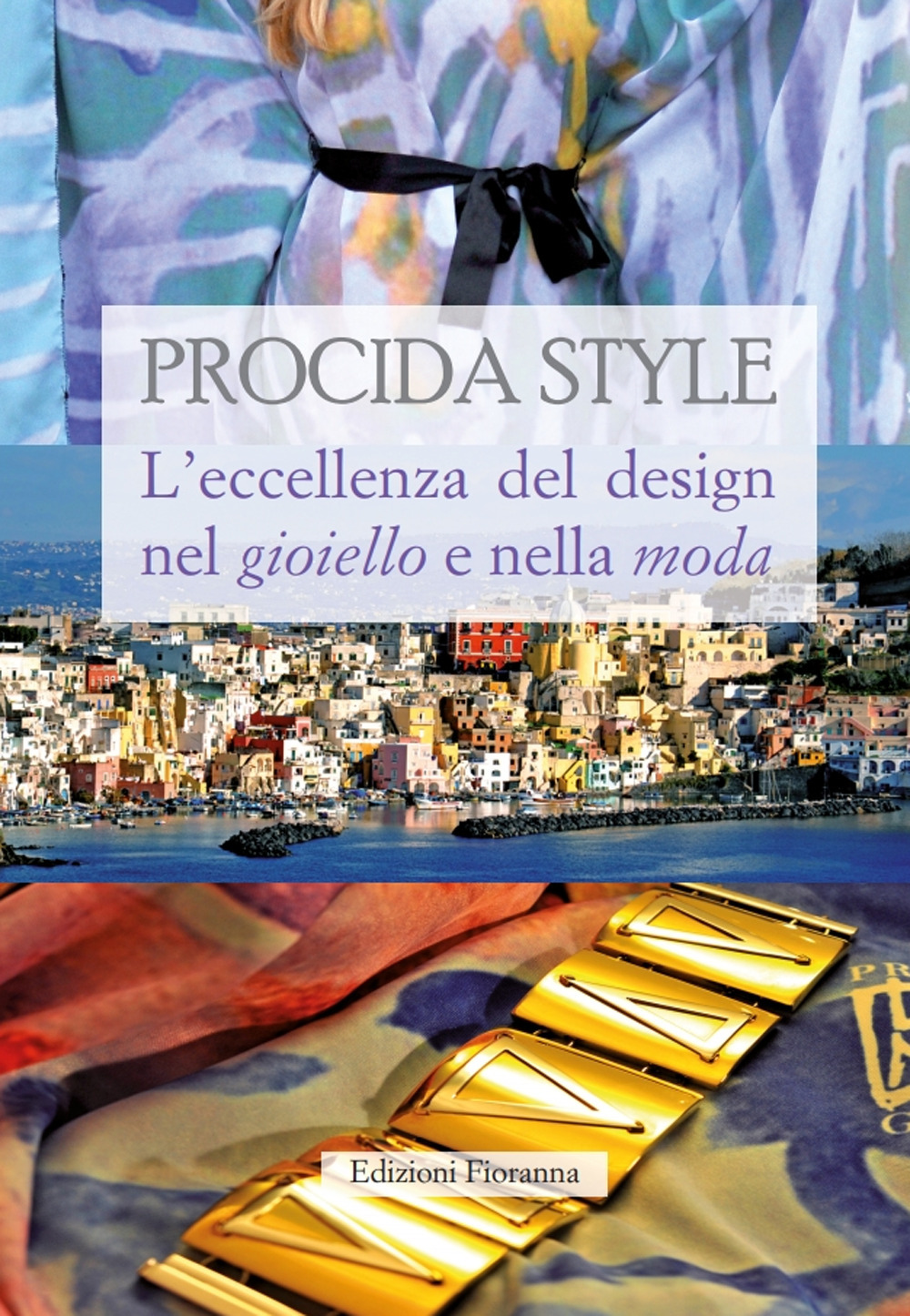 Procida style L'eccellenza del design nel gioiello e nella moda