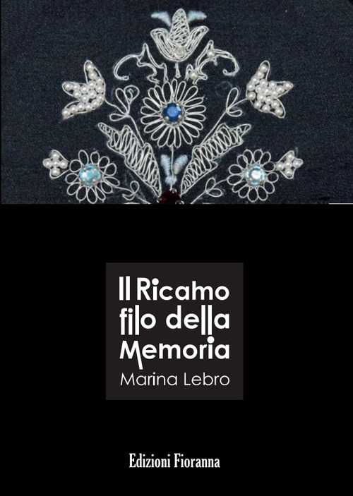 Il ricamo filo della memoria