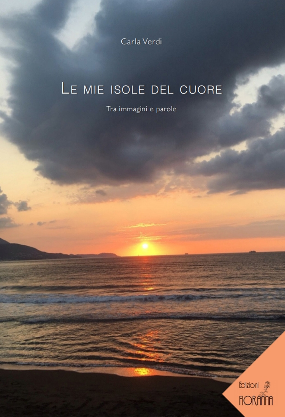 Le mie isole del cuore. Tra immagini e parole