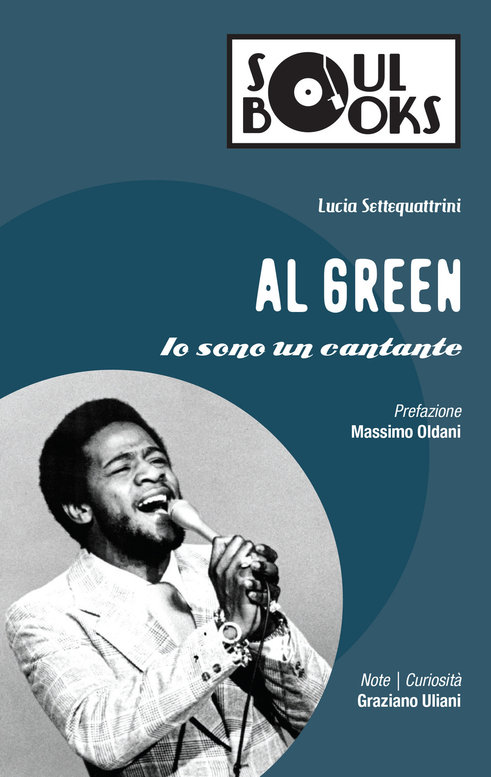 Al Green. Io sono un cantante